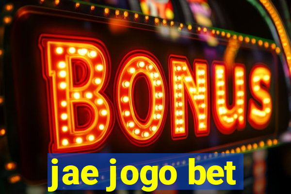 jae jogo bet